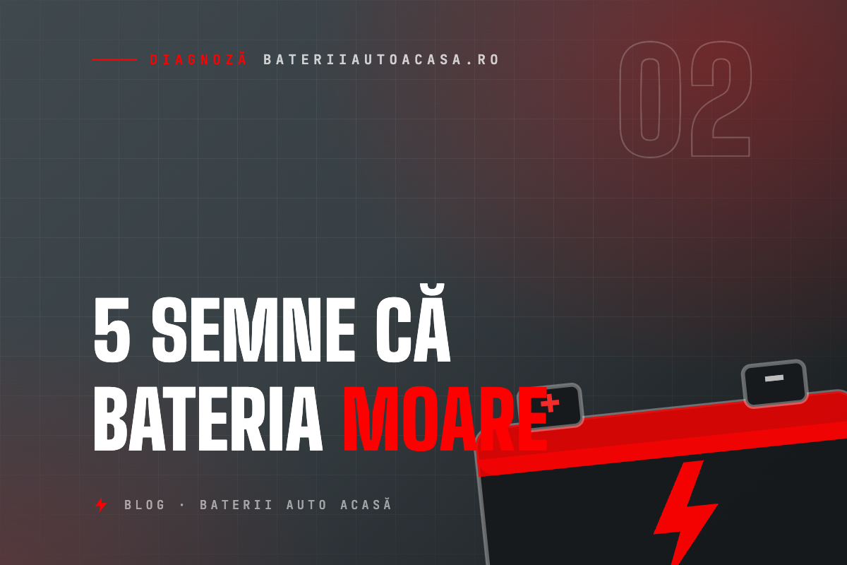 5 semne că bateria auto trebuie înlocuită
